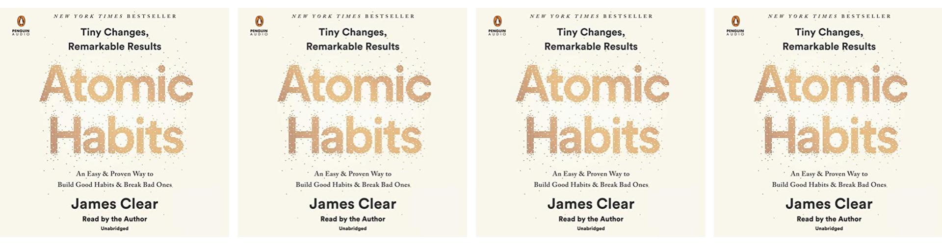 Atomic Habits By James Clear An Easy & Proven Way to Build Good Habits &  Break